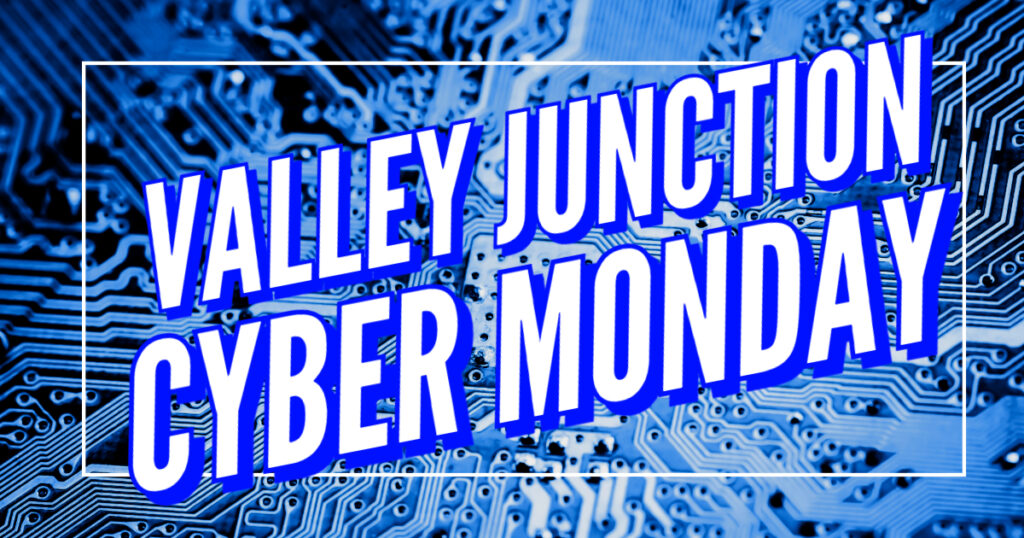 cyber monday valley junction graphic